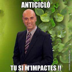 ANTICICLÓ TU SI M'IMPACTES !!
