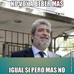 NO VOY A BEBER MAS IGUAL SI PERO MAS NO
