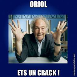 ORIOL ETS UN CRACK !