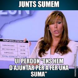 JUNTS SUMEM UI PERDON "ENS HEM D'AJUNTAR PER A FER UNA SUMA"