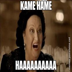 KAME HAME HAAAAAAAAAA