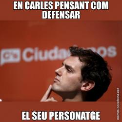 EN CARLES PENSANT COM DEFENSAR EL SEU PERSONATGE