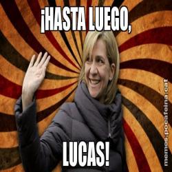 ¡HASTA LUEGO, LUCAS!