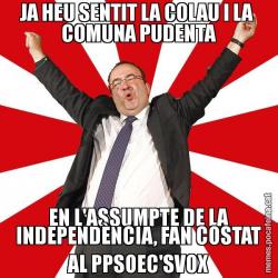 JA HEU SENTIT LA COLAU I LA  COMUNA PUDENTA EN L'ASSUMPTE DE LA INDEPENDÈNCIA, FAN COSTAT AL PPSOEC'SVOX
