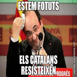 ESTEM FOTUTS ELS CATALANS RESISTEIXEN