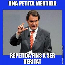 UNA PETITA MENTIDA REPETIDA FINS A SER VERITAT