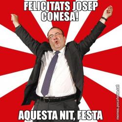 FELICITATS JOSEP CONESA!  AQUESTA NIT, FESTA
