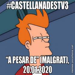 #CASTELLANADESTV3 “A PESAR DE” (MALGRAT), 20.01.2020