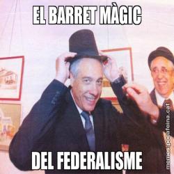 EL BARRET MÀGIC DEL FEDERALISME