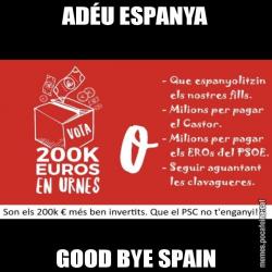 ADÉU ESPANYA GOOD BYE SPAIN