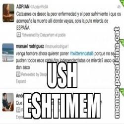 USH ESHTIMEM