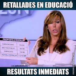 RETALLADES EN EDUCACIÓ RESULTATS INMEDIATS
