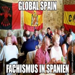 GLOBAL SPAIN FACHISMUS IN SPANIEN