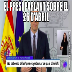 EL PRESI PARLANT SOBRE EL 26 D'ABRIL