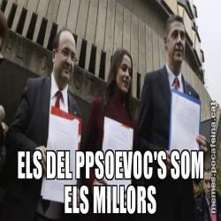 ELS DEL PPSOEVOC'S SOM ELS MILLORS