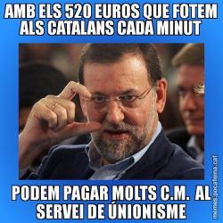 AMB ELS 520 EUROS QUE FOTEM ALS CATALANS CADA MINUT PODEM PAGAR MOLTS C.M.  AL SERVEI DE ÚNIONISME