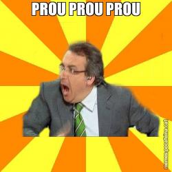 PROU PROU PROU