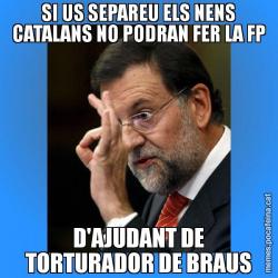 SI US SEPAREU ELS NENS CATALANS NO PODRAN FER LA FP D'AJUDANT DE TORTURADOR DE BRAUS