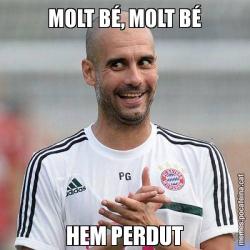 MOLT BÉ, MOLT BÉ HEM PERDUT