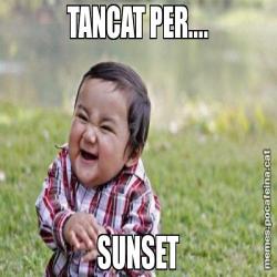 TANCAT PER.... SUNSET