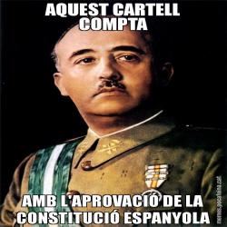 AQUEST CARTELL COMPTA AMB L'APROVACIÓ DE LA CONSTITUCIÓ ESPANYOLA
