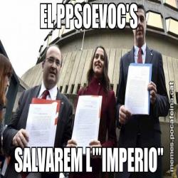 EL PPSOEVOC'S SALVAREM L'"IMPERIO"