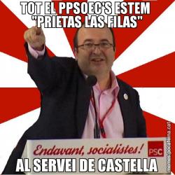 TOT EL PPSOEC'S ESTEM  "PRIETAS LAS FILAS" AL SERVEI DE CASTELLA