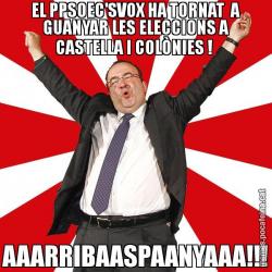 EL PPSOEC'SVOX HA TORNAT  A GUANYAR LES ELECCIONS A CASTELLA I COLÒNIES !  AAARRIBAASPAANYAAA!!!