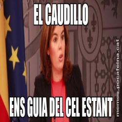 EL CAUDILLO ENS GUIA DEL CEL ESTANT