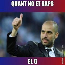 QUANT NO ET SAPS EL G