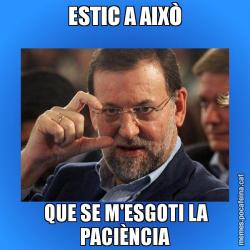 ESTIC A AIXÒ  QUE SE M'ESGOTI LA PACIÈNCIA