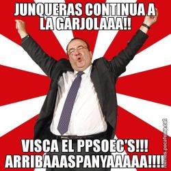 JUNQUERAS CONTINUA A LA GARJOLAAA!! VISCA EL PPSOEC'S!!! ARRIBAAASPANYAAAAA!!!!