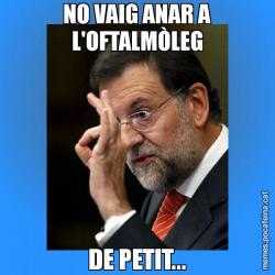 NO VAIG ANAR A L'OFTALMÒLEG DE PETIT...