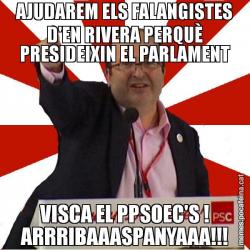 AJUDAREM ELS FALANGISTES D'EN RIVERA PERQUÈ PRESIDEIXIN EL PARLAMENT VISCA EL PPSOEC'S ! ARRRIBAAASPANYAAA!!!