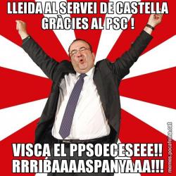 LLEIDA AL SERVEI DE CASTELLA GRÀCIES AL PSC ! VISCA EL PPSOECESEEE!! RRRIBAAAASPANYAAA!!!