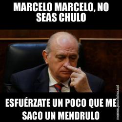 MARCELO MARCELO, NO SEAS CHULO ESFUÉRZATE UN POCO QUE ME SACO UN MENDRULO