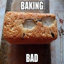 BAKING BAD
