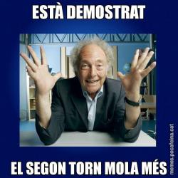 ESTÀ DEMOSTRAT EL SEGON TORN MOLA MÉS