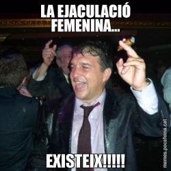 LA EJACULACIÓ FEMENINA... EXISTEIX!!!!!