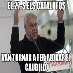 EL 27-S ELS CATALUFOS VAN TORNAR A FER PLORAR EL CAUDILLO