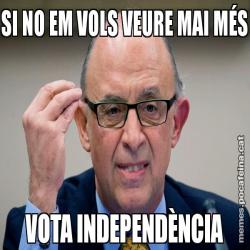 SI NO EM VOLS VEURE MAI MÉS VOTA INDEPENDÈNCIA