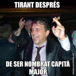 TIRANT DESPRÉS  DE SER NOMBRAT CAPITÀ MAJOR