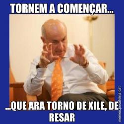 TORNEM A COMENÇAR... ...QUE ARA TORNO DE XILE, DE RESAR