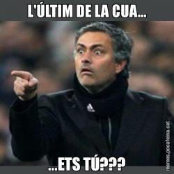 L'ÚLTIM DE LA CUA... ...ETS TÚ???