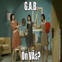 G.A.B. Óń VÃś?