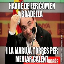 HAURÉ DE FER COM EN BOADELLA I LA MARUJA TORRES PER MENJAR CALENT