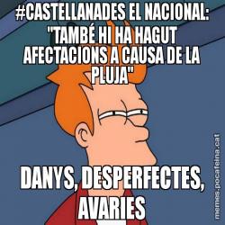 #CASTELLANADES EL NACIONAL: "TAMBÉ HI HA HAGUT AFECTACIONS A CAUSA DE LA PLUJA" DANYS, DESPERFECTES, AVARIES