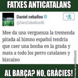 FATXES ANTICATALANS AL BARÇA? NO, GRÀCIES!