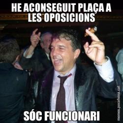 HE ACONSEGUIT PLAÇA A LES OPOSICIONS SÓC FUNCIONARI