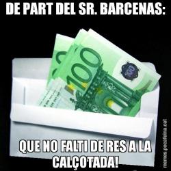 DE PART DEL SR. BARCENAS: QUE NO FALTI DE RES A LA CALÇOTADA!